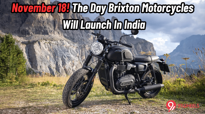 November 18! The Day Brixton Motorcycles Will Launch In India November 18! The Day Brixton Motorcycles Will Launch In India