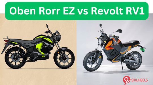 Oben Rorr EZ vs Revolt RV1 - Which EV Has More To Offer? Find Out