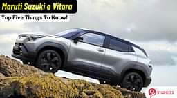 Top Five Things To Know About The Maruti Suzuki e Vitara!