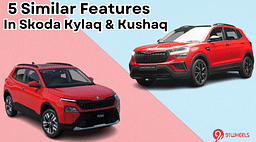 5 Similar Features In Skoda Kylaq And Skoda Kushaq