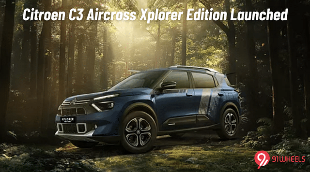 Citroen C3 Aircross Gets A New Explorer Edition - New Graphics, Additional Features & More