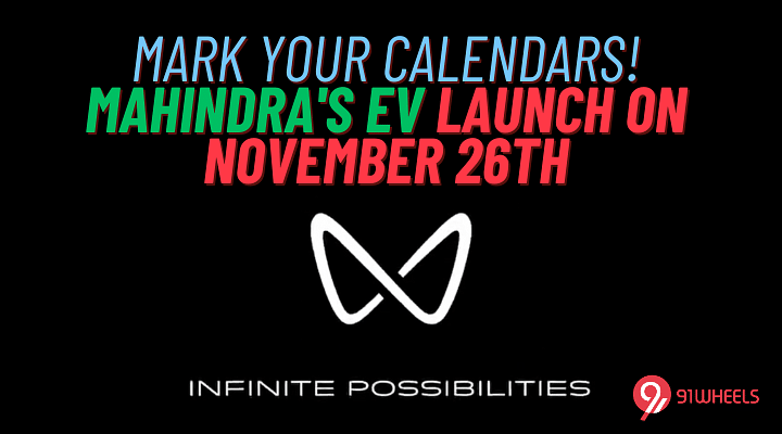 Mark Your Calendars! Mahindra's EV Debuts On November 26th