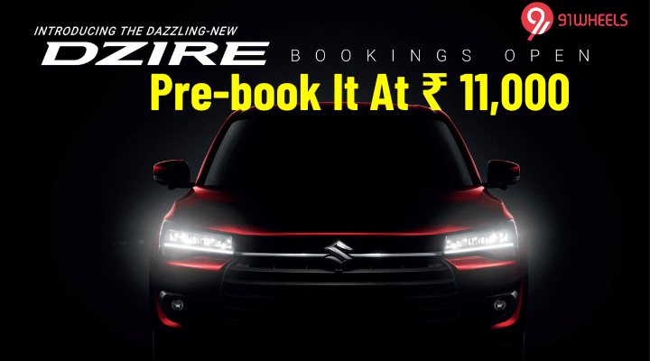 4th-Generation Maruti Dzire Pre-Bookings Open At Rs 11,000! 4th-Generation Maruti Dzire Pre-Bookings Open At Rs 11,000!