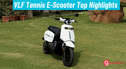 VLF Tennis E-Scooter Top Highlights - Launched At 1.30 Lakh