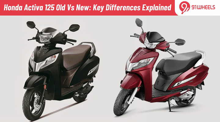 Honda Activa 125 Old Vs New: Key Differences Explained