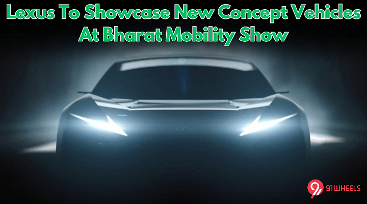 Lexus Is All Set To Showcase Its Concept Vehicles At Bharat Mobility Expo - Details! Lexus Is All Set To Showcase Its Concept Vehicles At Bharat Mobility Expo - Details!