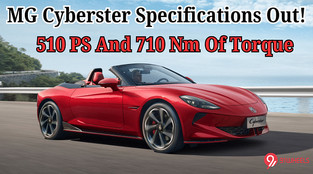 MG Cyberster Specifications Out! 510 PS And 710 Nm Of Torque