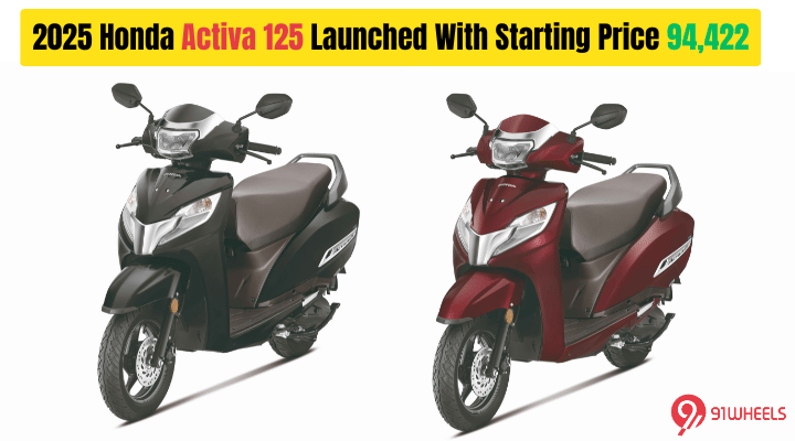 2025 Honda Activa 125 Launched With Starting Price 94,422 2025 Honda Activa 125 Launched With Starting Price 94,422