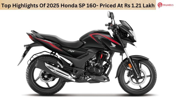 Top Highlights Of 2025 Honda SP 160- Priced At Rs 1.21 Lakh