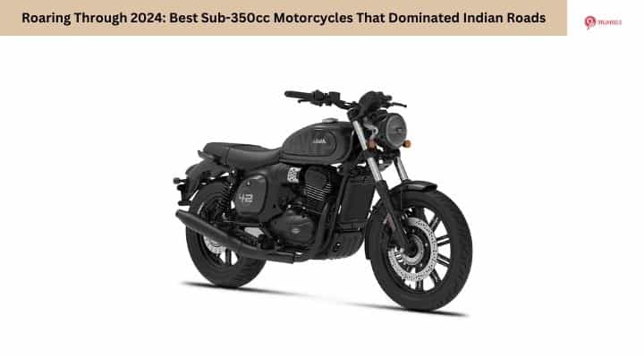 Roaring Through 2024: Top 5 Sub-350cc Motorcycles That Dominated Indian Roads