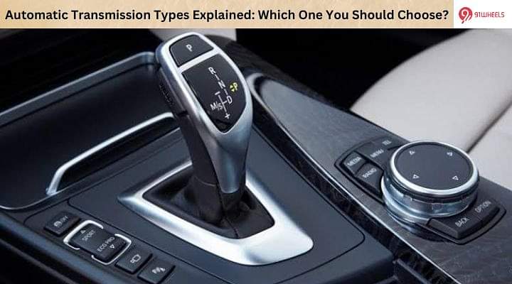 Automatic Transmission Types: Which One to Choose?