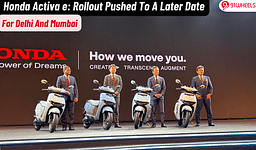 Honda Activa e Deliveries Pushed To April 2025 For These Cities