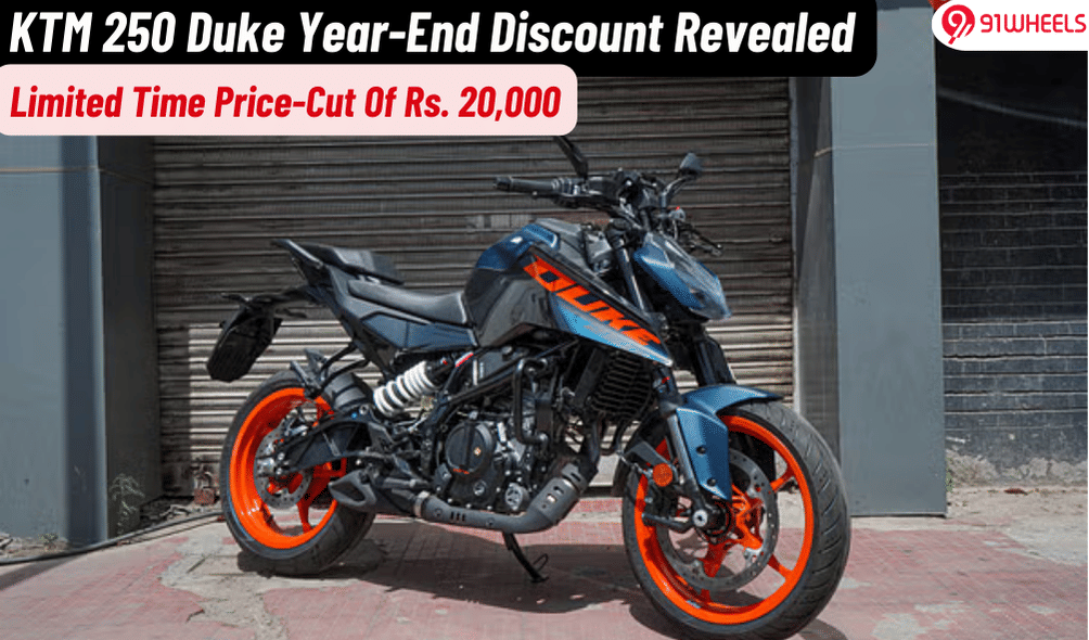KTM 250 Duke Available With Year End Discount Of Rs. 20,000 KTM 250 Duke Available With Year End Discount Of Rs. 20,000