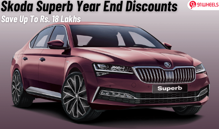 Skoda Superb Available With Discounts Of Up To Rs. 18 Lakhs This Month