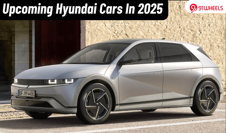 Hyundai Cars And SUVs That Are Set To Hit Indian Shores In 2025