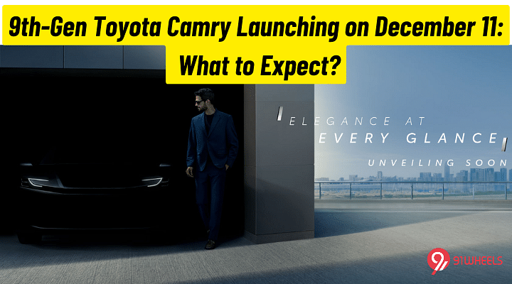 9th Gen Toyota Camry Launching On December 11 - What To Expect?