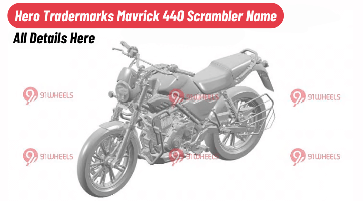 Hero Trademarks Mavrick 440 Scrambler Name: Details Inside Hero Trademarks Mavrick 440 Scrambler Name: Details Inside