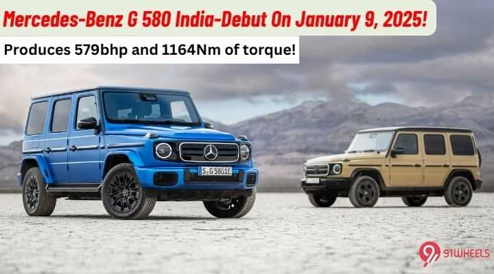 Mercedes-Benz G 580 India-Debut On January 9, 2025! Mercedes-Benz G 580 India-Debut On January 9, 2025!