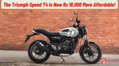 The Triumph Speed T4 Is Now Rs 18,000 More Affordable Than Before! The Triumph Speed T4 Is Now Rs 18,000 More Affordable Than Before!