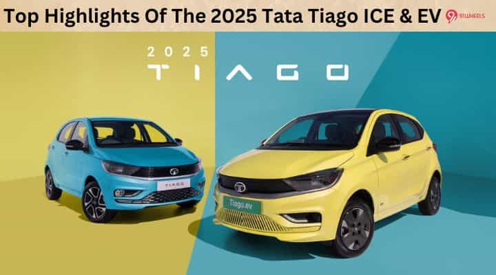 Top Highlights Of The 2025 Tata Tiago ICE And EV Top Highlights Of The 2025 Tata Tiago ICE And EV