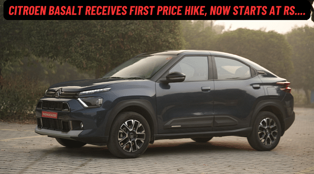 Citroen Basalt Receives First Price Hike Since Launch - Now Starts At Rs 8.25 Lakh