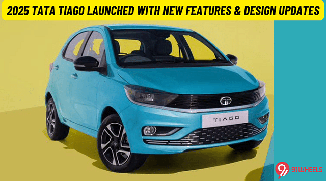 2025 Tata Tiago Launched At Rs 4.99 Lakh, Gets New Features, Design, & More