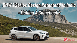 BMW 1 Series Design Patented In India - Making A Comeback?