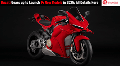 Ducati Gears up to Launch 14 New Models in 2025: All Details Here Ducati Gears up to Launch 14 New Models in 2025: All Details Here