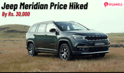 Jeep Meridian Price Hiked By Up To Rs. 30,000 From January 2025