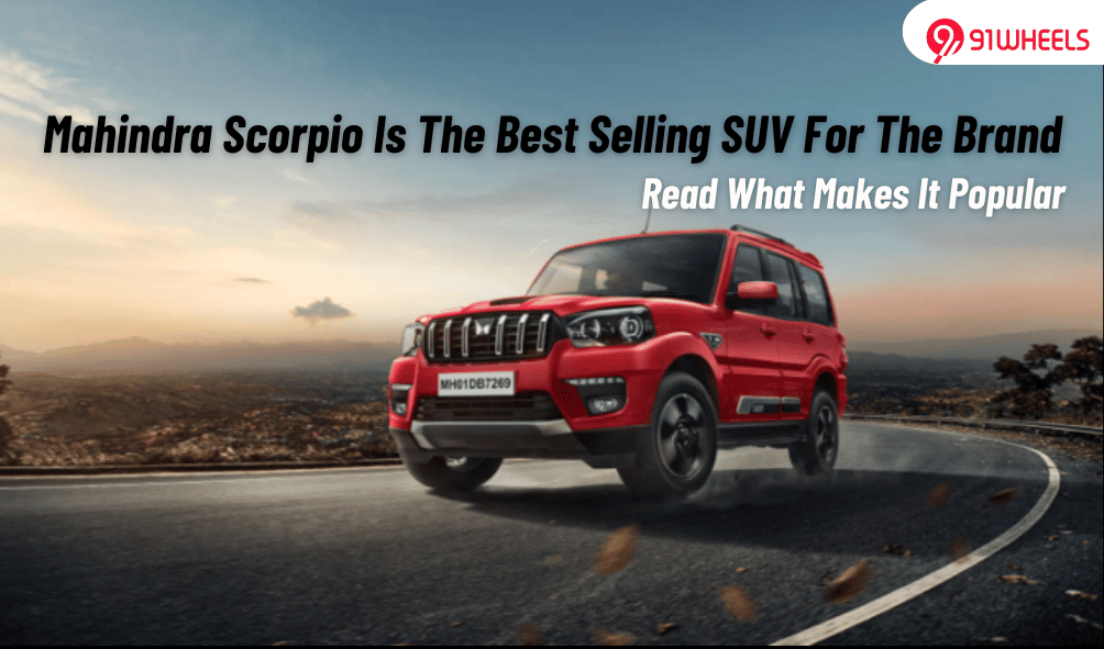 Mahindra Scorpio Is Brand's Best-Selling SUV: What Makes It Popular