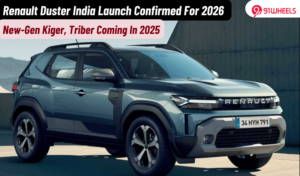 Renault Duster Launch Confirmed For 2026; Next-Gen Triber, Kiger In 2025