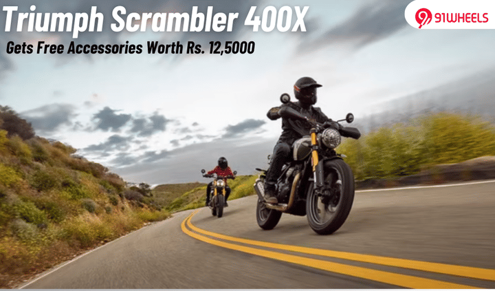 Triumph Scrambler 400X Gets Free Accessories Worth Rs. 12.5k In Jan '25 Triumph Scrambler 400X Gets Free Accessories Worth Rs. 12.5k In Jan '25