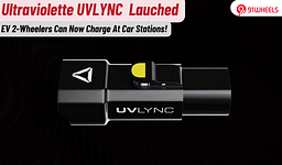 Now Charge Your Electric 2-Wheelers At Any Car Charging Station Using Ultraviolette UVLYNC