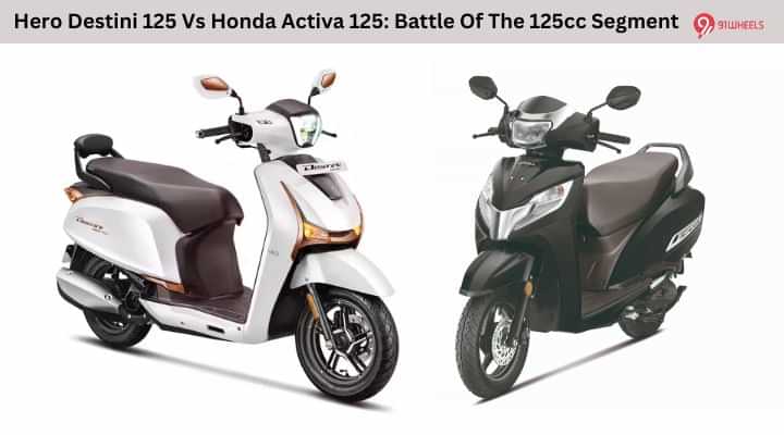 Hero Destini 125 Vs Honda Activa 125: Battle Of The 125cc Segment Hero Destini 125 Vs Honda Activa 125: Battle Of The 125cc Segment