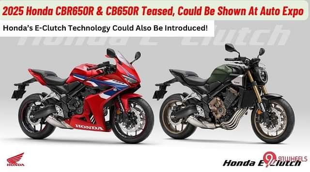 Honda CBR650R And CB650R Teasers Out, To Be Showcased At The 2025 Auto Expo!