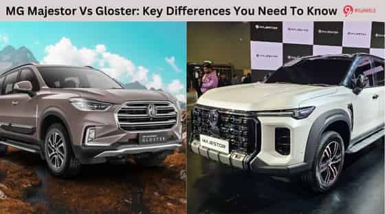 MG Majestor Vs Gloster: Key Differences You Need To Know