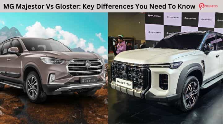 MG Majestor Vs Gloster: Key Differences You Need To Know MG Majestor Vs Gloster: Key Differences You Need To Know