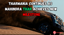 Tharmania Continues As Mahindra Thar Achieves New Milestone