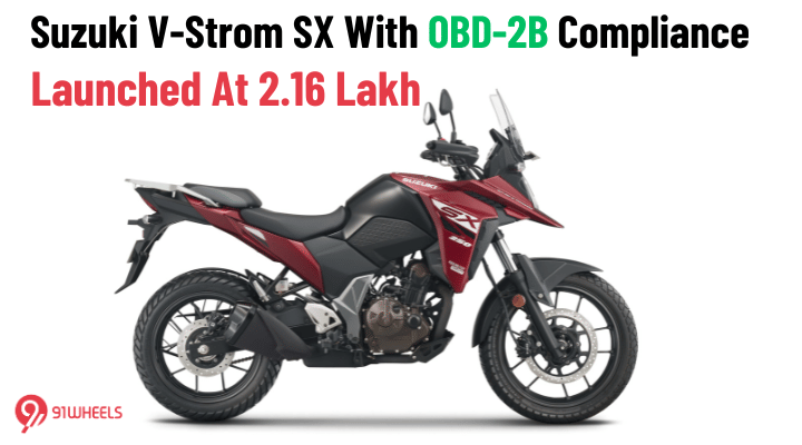 Suzuki V-Strom SX With OBD-2B Compliance Launched At 2.16 Lakh Suzuki V-Strom SX With OBD-2B Compliance Launched At 2.16 Lakh