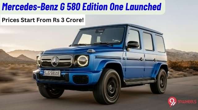 Mercedes-Benz G 580 Edition One Launched, Prices Start From Rs 3.00 Crore