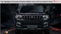 Top Highlights of Scorpio N Carbon Edition: Here's All You Need To Know