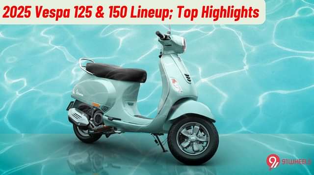 2025 Vespa 125 And 150 Lineup: Top Highlights