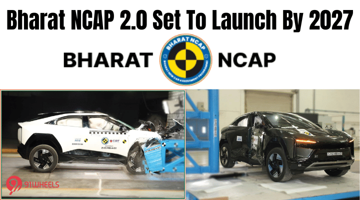 Bharat NCAP 2.0 Set To Launch By 2027 - ADAS Playing A Key Role Bharat NCAP 2.0 Set To Launch By 2027 - ADAS Playing A Key Role