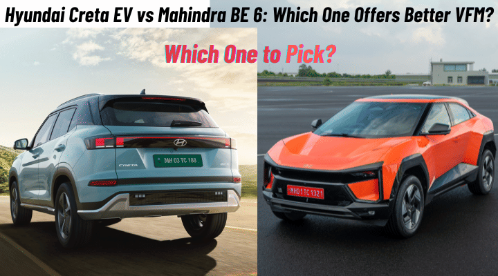 Hyundai Creta EV vs Mahindra BE 6: Which One Offers Better Value for Money? Hyundai Creta EV vs Mahindra BE 6: Which One Offers Better Value for Money?