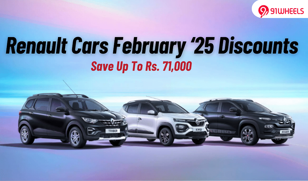 Renault Kwid, Kiger, & Triber February '25 Discounts Of Upto Rs. 71k