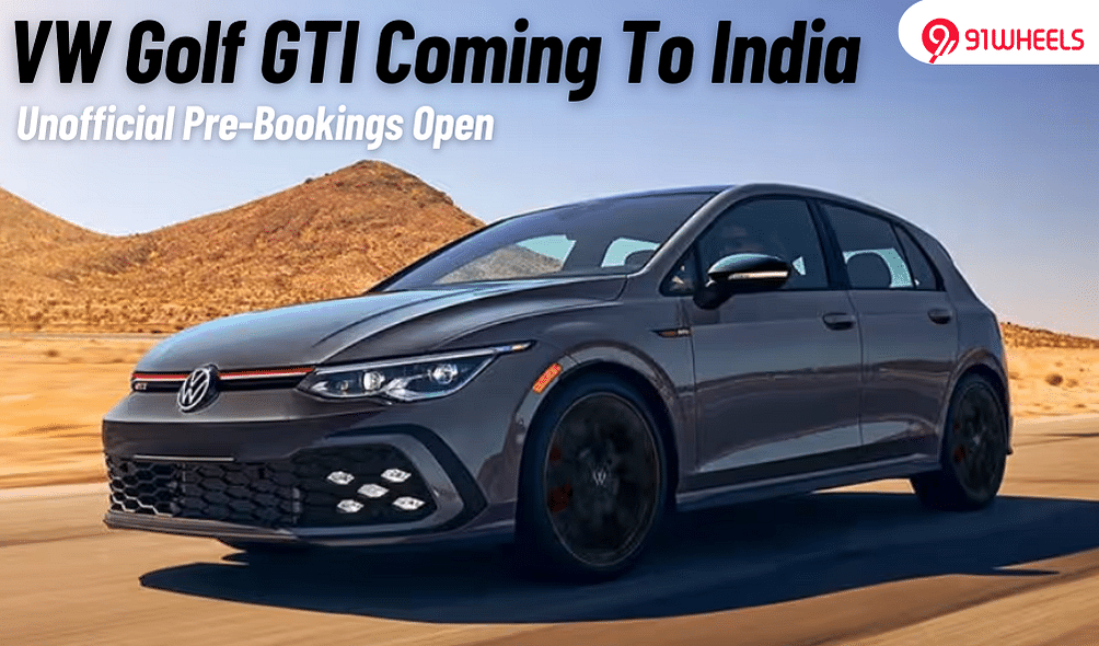 Volkswagen Golf GTI Unofficial Bookings Open; Launch Expected By Mid 2025