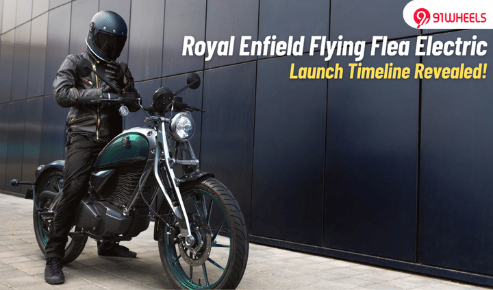 Royal Enfield Flying Flea C6 Electric Bike Launch Timeline Revealed Royal Enfield Flying Flea C6 Electric Bike Launch Timeline Revealed