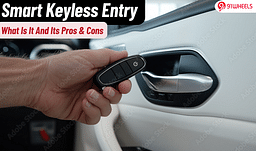 Smart Keyless Entry In A Car Explained- But What Are Its Pros & Cons?