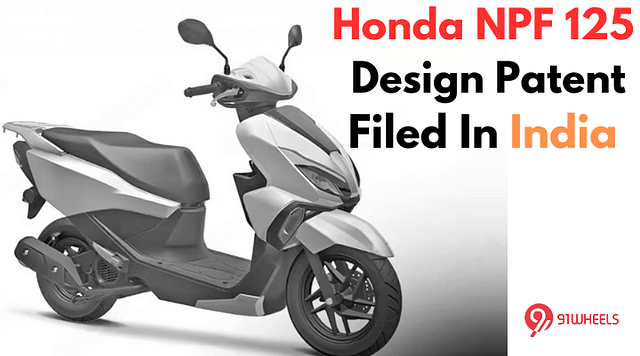 Honda NPF 125 Design Patent Filed In India - Ntorq 125 Rival