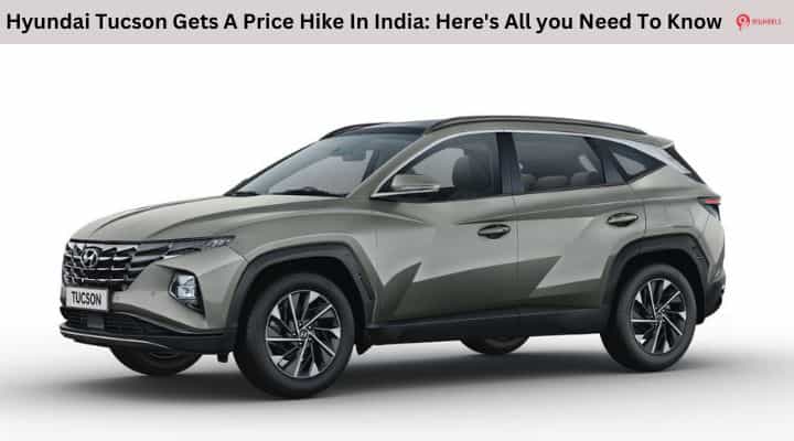 Hyundai Tucson Gets A Price Hike In India: Here's All you Need To Know Hyundai Tucson Gets A Price Hike In India: Here's All you Need To Know